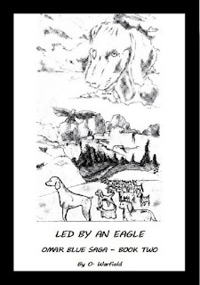 Led By An Eagle (Omar Blue Saga Book 2)